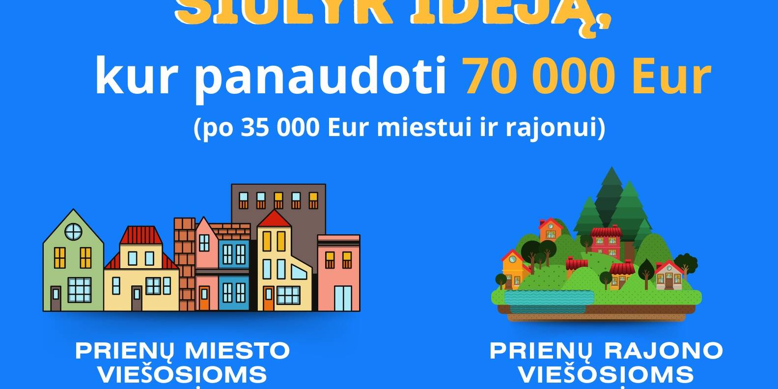 Siūlyk idėją